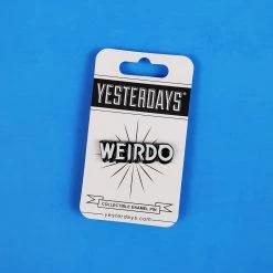 Yesterdays “WEIRDO” Glow In The Dark Enamel Pin EVERYTHING ELSE