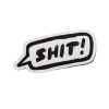 Shittty Stuff NEW ARRIVALS Shit! Sticker