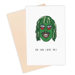Shittty Stuff NEW ARRIVALS Old Gregg “Do You Love Me?” Greeting Card