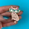 Erstwilder Liz Harry Feline Fine Enamel Pin