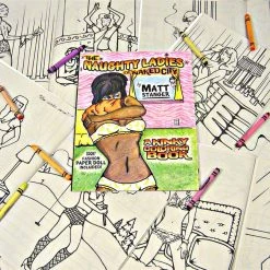 Naughty Ladies Of Naked City Coloring Book By Matt Stanger EVERYTHING ELSE