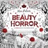 Microcosm The Beauty Of Horror: A GOREgeous Coloring Book By Alan Robert