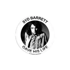 Goblinko Syd Barrett Gave His Life - Medium Button EVERYTHING ELSE
