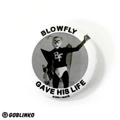Goblinko Blowfly Gave His Life - Small Button EVERYTHING ELSE