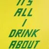 Nelson Line EVERYTHING ELSE “It’s All I Drink About” Card