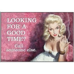 Ephemera Looking For A Good Time... Magnet EVERYTHING ELSE