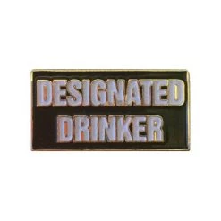 Eagle Emblems EVERYTHING ELSE Designated Drinker Enamel Pin