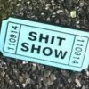 Mood Poison EVERYTHING ELSE Shit Show Ticket Enamel Pin - Blue