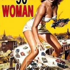 Posters Wholesale NEW ARRIVALS Attack Of The 50 Foot Woman Movie Poster
