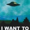 Posters Wholesale EVERYTHING ELSE I Want To Believe Poster